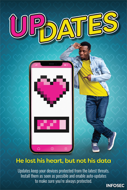 Security awareness poster titled 'UPDATES' showing a person in casual attire next to a large smartphone displaying a pixelated heart and loading bar. Caption reads 'He lost his heart, but not his data' with message advising to install updates soon and enable auto-updates for device protection
